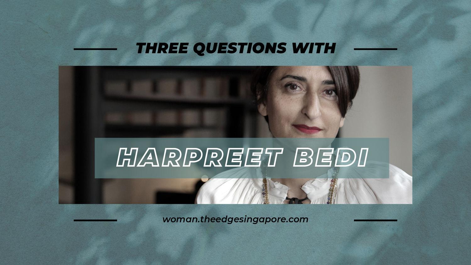 3 Questions With Harpreet Bedi